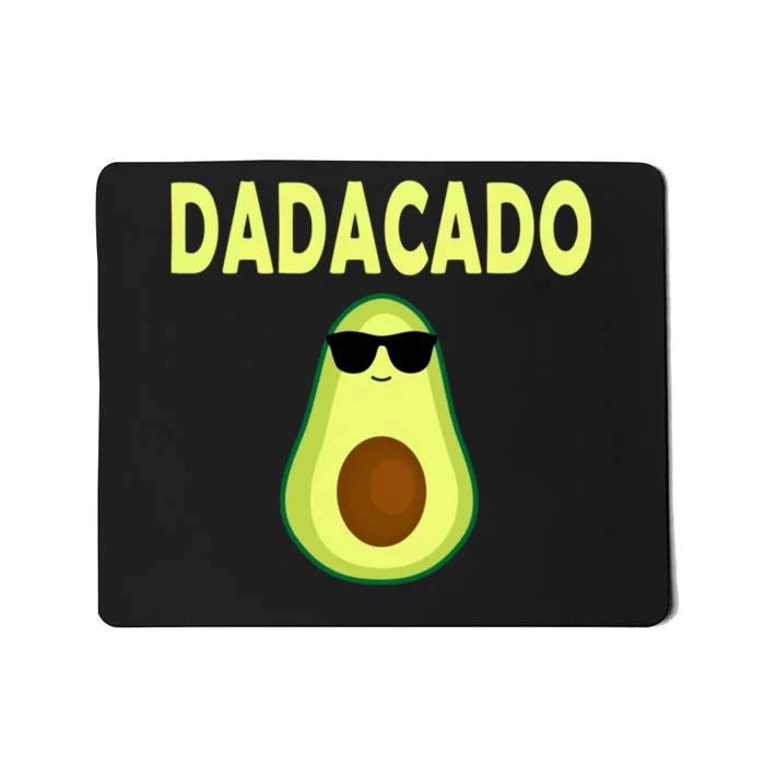 Dadacado Funny Avocado Dad Fathers Day Daddy Mousepad