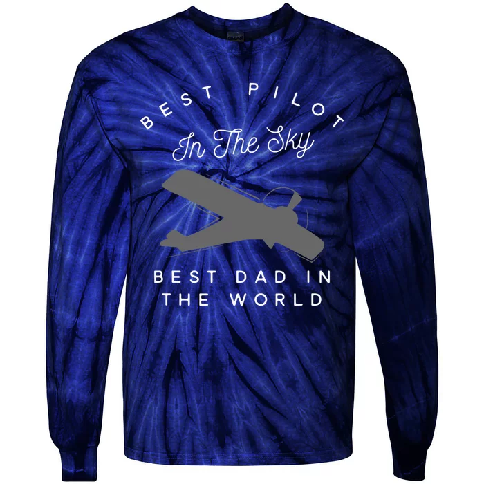 Dad Father Airplane Pilot BirthDay Gift Tie-Dye Long Sleeve Shirt