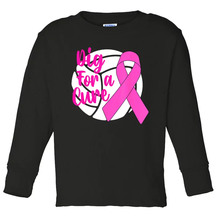 Dig For A Cure Breast Cancer Awareness Volleyball Pink Out Toddler Long Sleeve Shirt