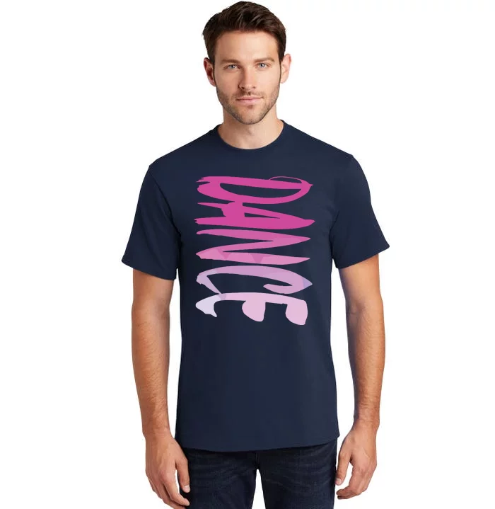 Dance Fun And Colorful Pink Teen Girl And Woman Tall T-Shirt