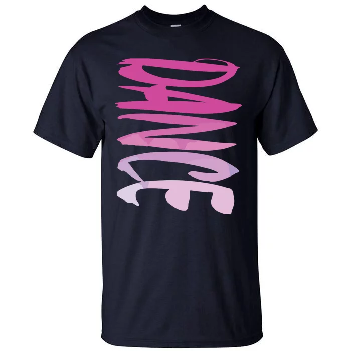 Dance Fun And Colorful Pink Teen Girl And Woman Tall T-Shirt