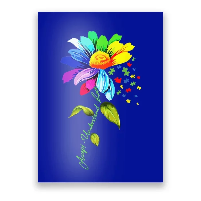 Daisy Floral Autism Awareness Accept Understand Love Mom Poster