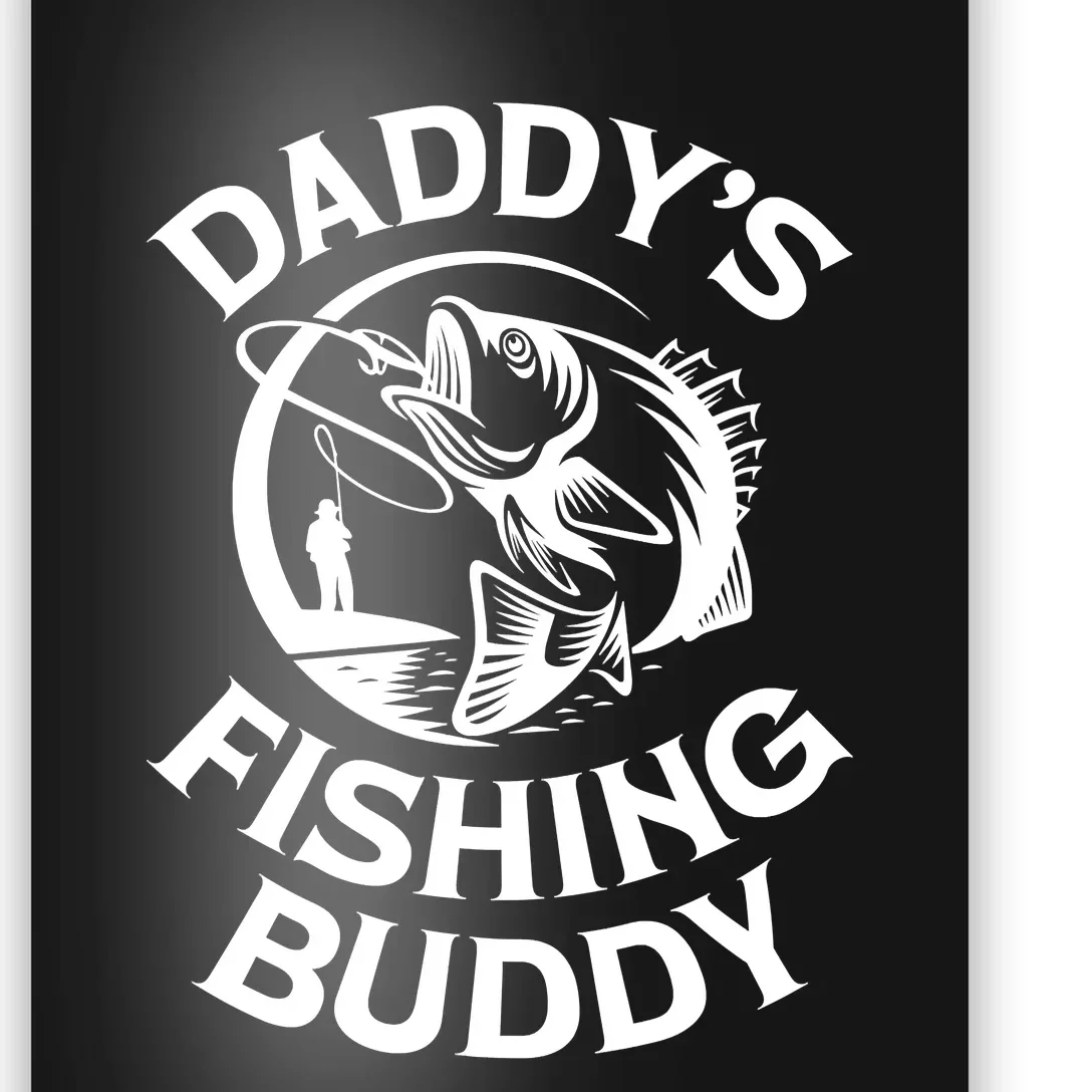 Daddy's Fishing Buddy Young Fisherman Poster