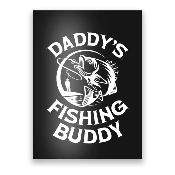 Daddy's Fishing Buddy Young Fisherman Poster