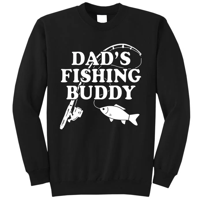 Dads Fishing Buddy Dad Matching Sweatshirt