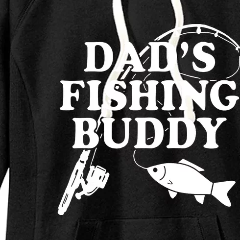 Dads Fishing Buddy Dad Matching Women's Fleece Hoodie