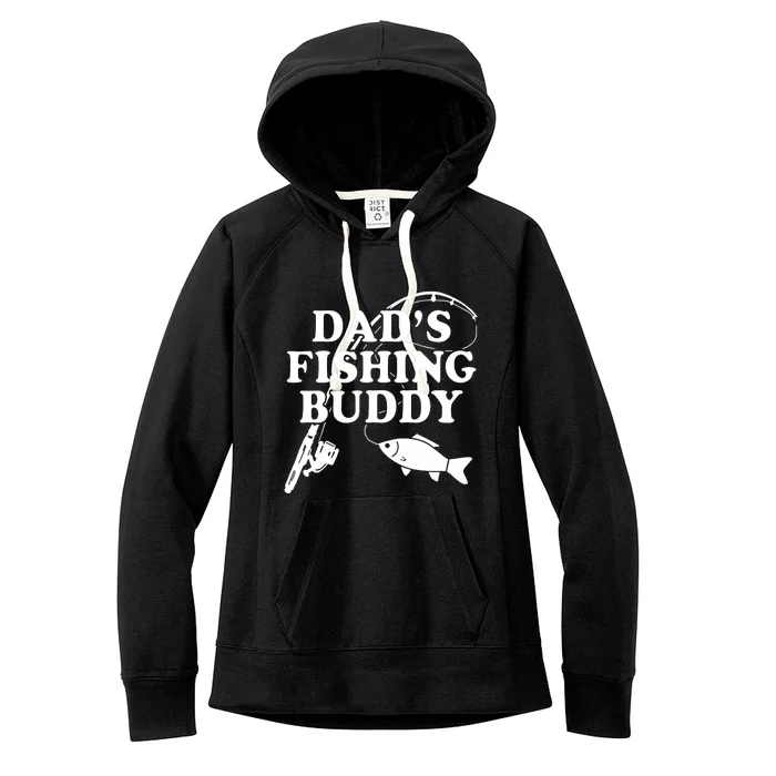 Dads Fishing Buddy Dad Matching Women's Fleece Hoodie