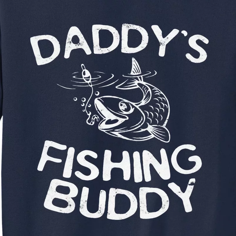 Daddy's Fishing Buddy Young Fisherman Tall Sweatshirt