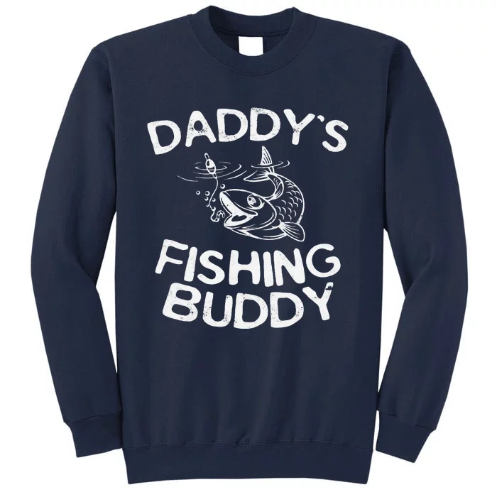 Daddy's Fishing Buddy Young Fisherman Tall Sweatshirt