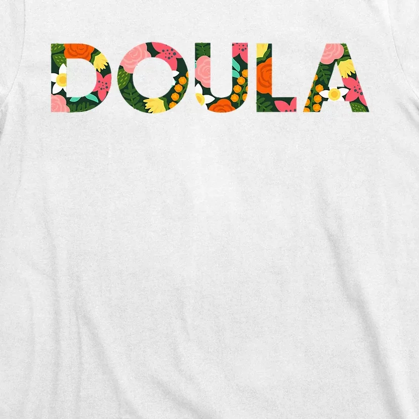 Doula Floral Birth Team T-Shirt