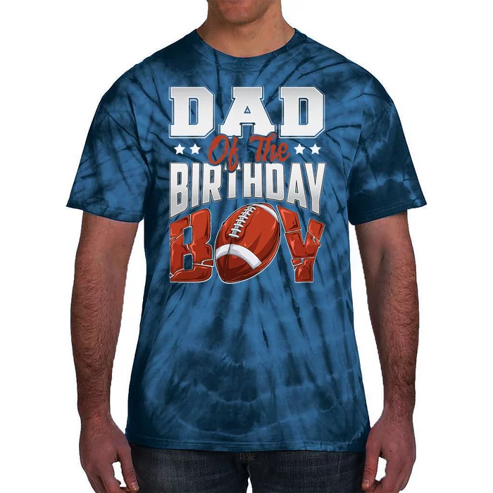 Dad Football Birthday Boy Family Baller Bday Party Tie-Dye T-Shirt