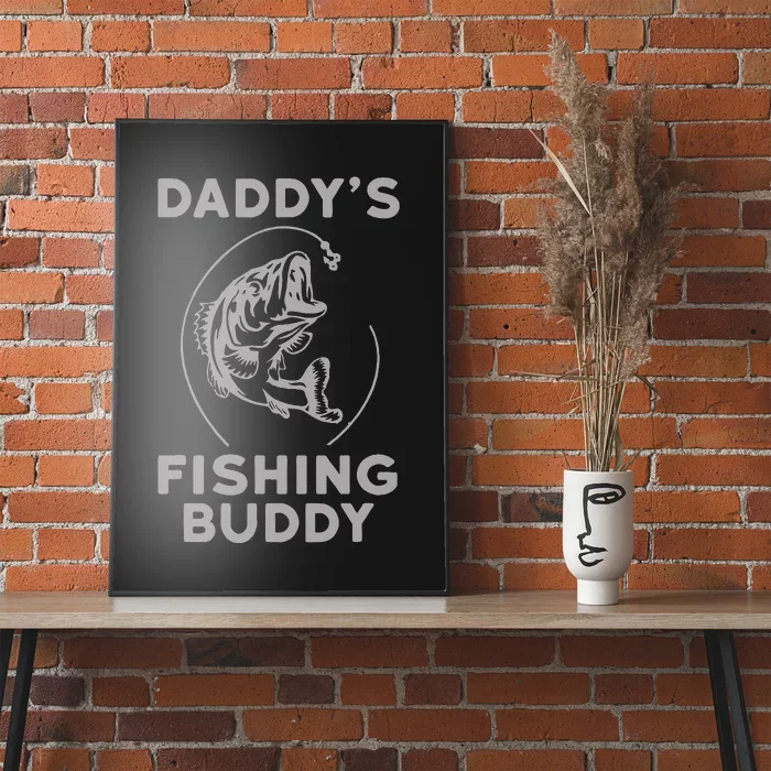 Daddys Fishing Buddy Perfect Dad Gift Poster