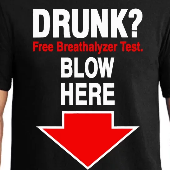 Drunk Free Breathalyzer Test Blow Here Pajama Set