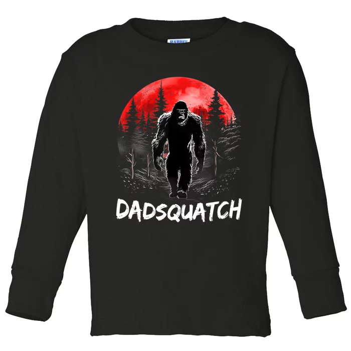 Dadsquatch Funny Bigfoot Dad Sasquatch Yeti Gift Fathers Day Toddler Long Sleeve Shirt