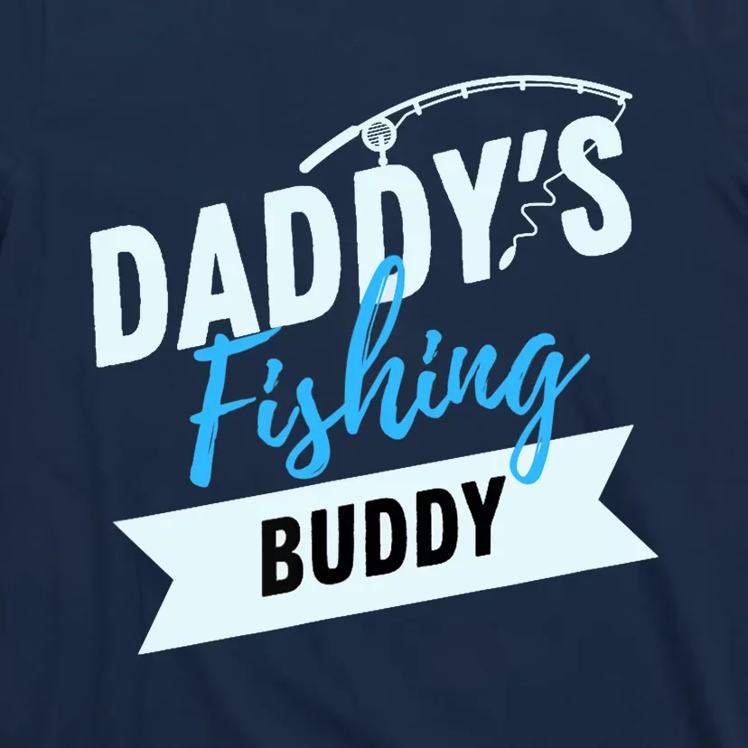 Daddy's Fishing Buddy T-Shirt