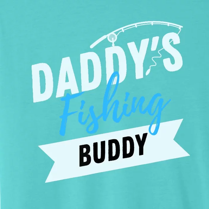 Daddy's Fishing Buddy ChromaSoft Performance T-Shirt