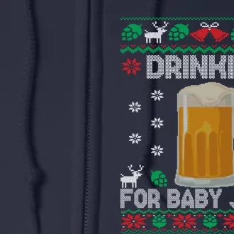 Drinking For Baby Jesus Beer Lover Christian Christmas Full Zip Hoodie