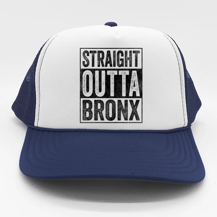 Distressed Funny Bronx Souvenir Straight Outta Bronx Gift Trucker Hat