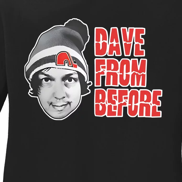 Dave From Before Ladies Long Sleeve Shirt