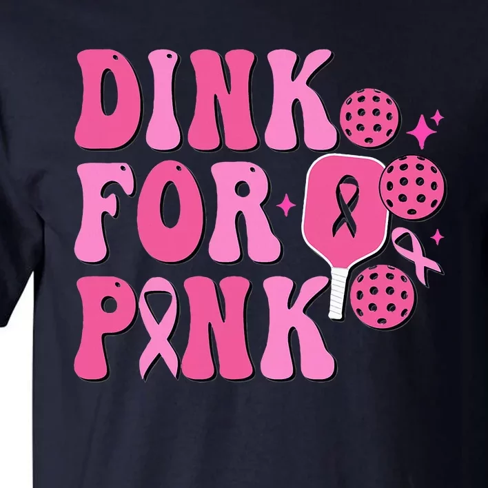 Dink For Breast Cancer Awareness Pickleball Ribbon Tall T-Shirt