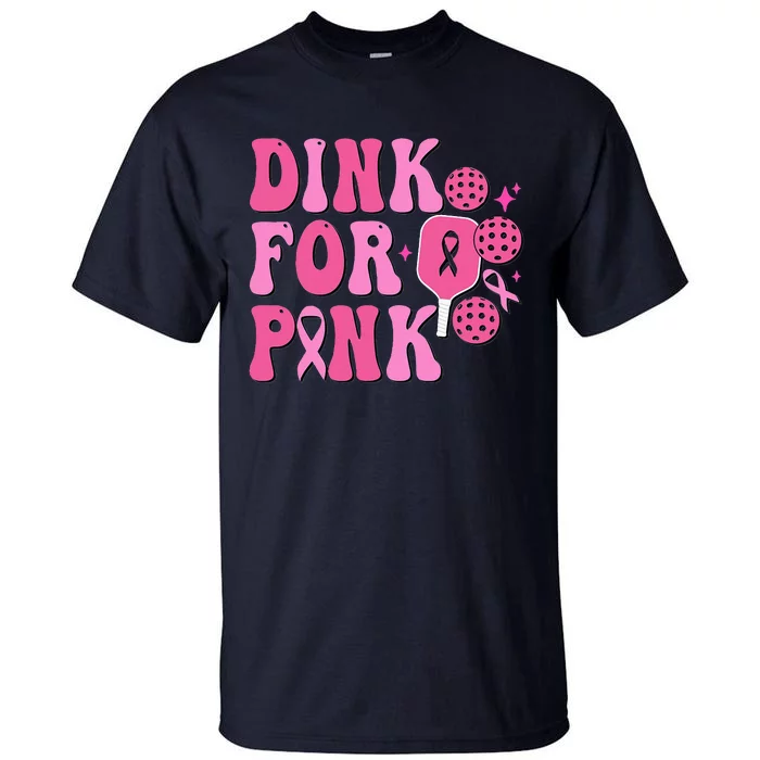 Dink For Breast Cancer Awareness Pickleball Ribbon Tall T-Shirt