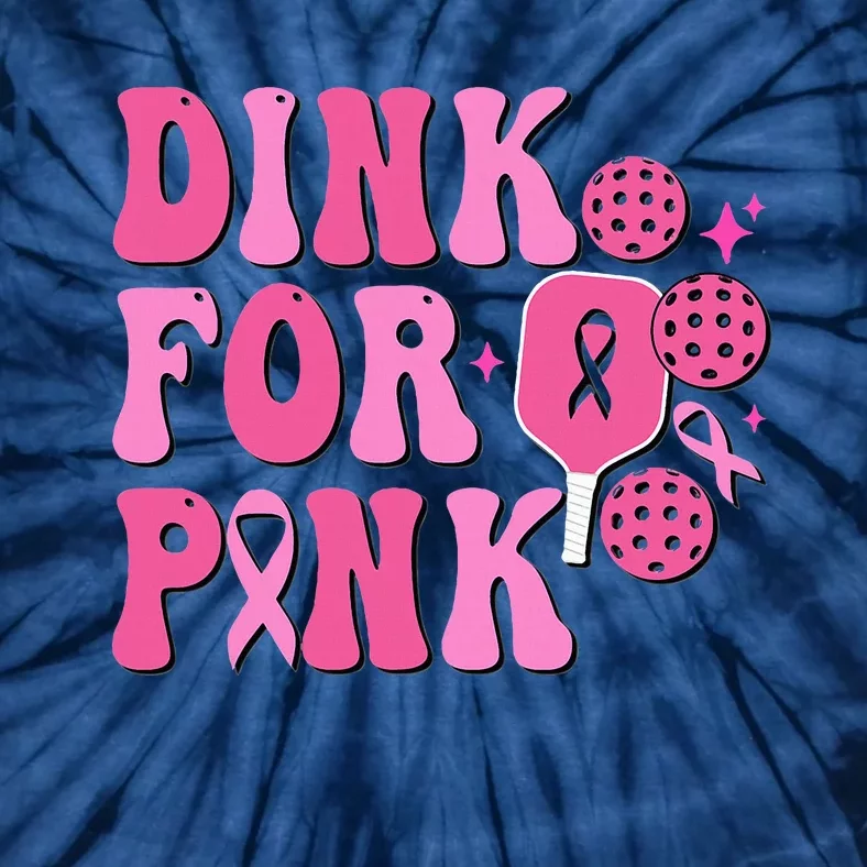 Dink For Breast Cancer Awareness Pickleball Ribbon Tie-Dye T-Shirt