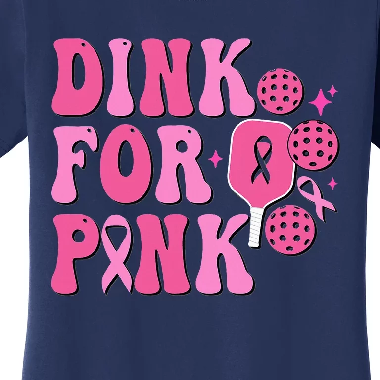 Dink For Breast Cancer Awareness Pickleball Ribbon Women's T-Shirt