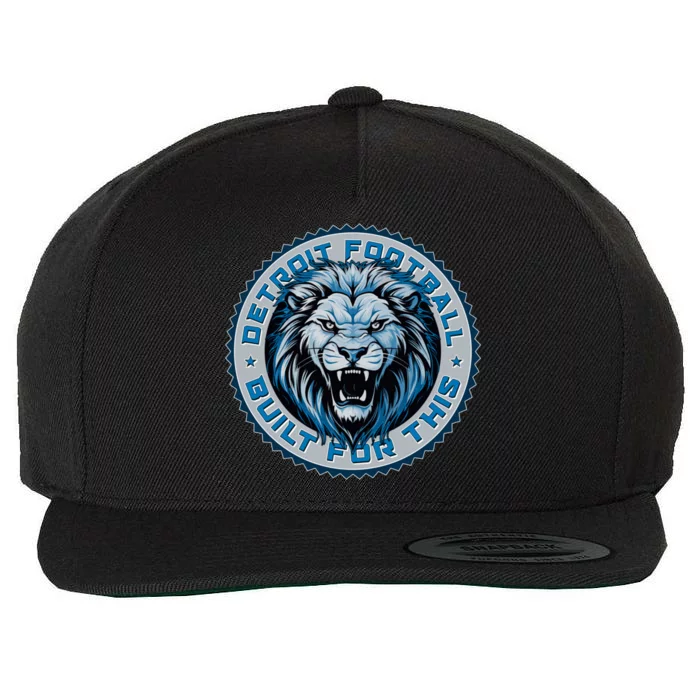 Detroit Football Built For This Football Sport Fan Wool Snapback Cap