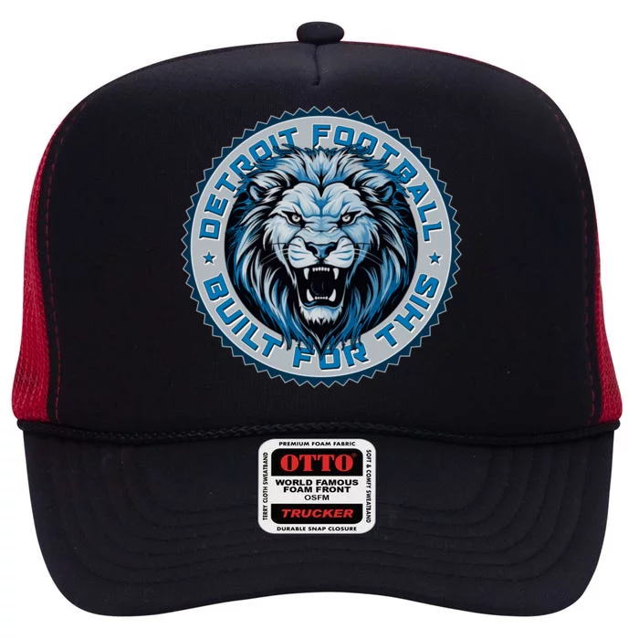 Detroit Football Built For This Football Sport Fan High Crown Mesh Trucker Hat