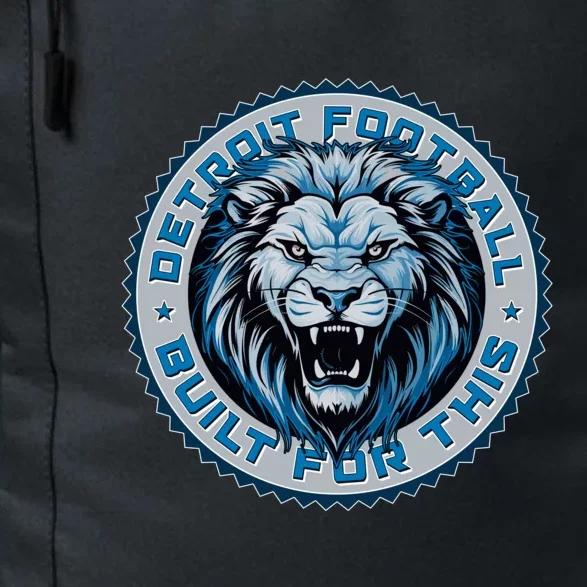 Detroit Football Built For This Football Sport Fan Daily Commute Backpack