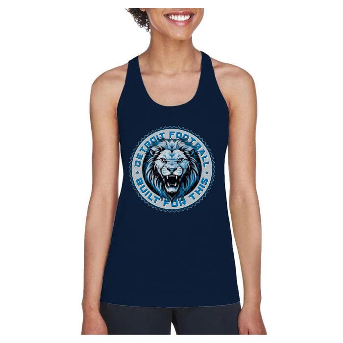 Detroit Football Built For This Football Sport Fan Women's Racerback Tank