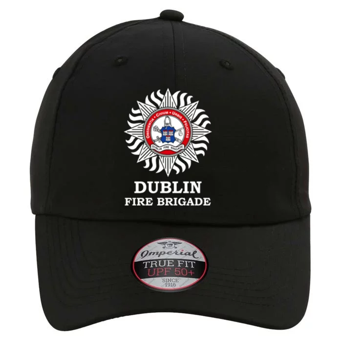 Dublin Fire Brigade Irish Firefighter Fire Departt Meaningful Gift The Original Performance Cap