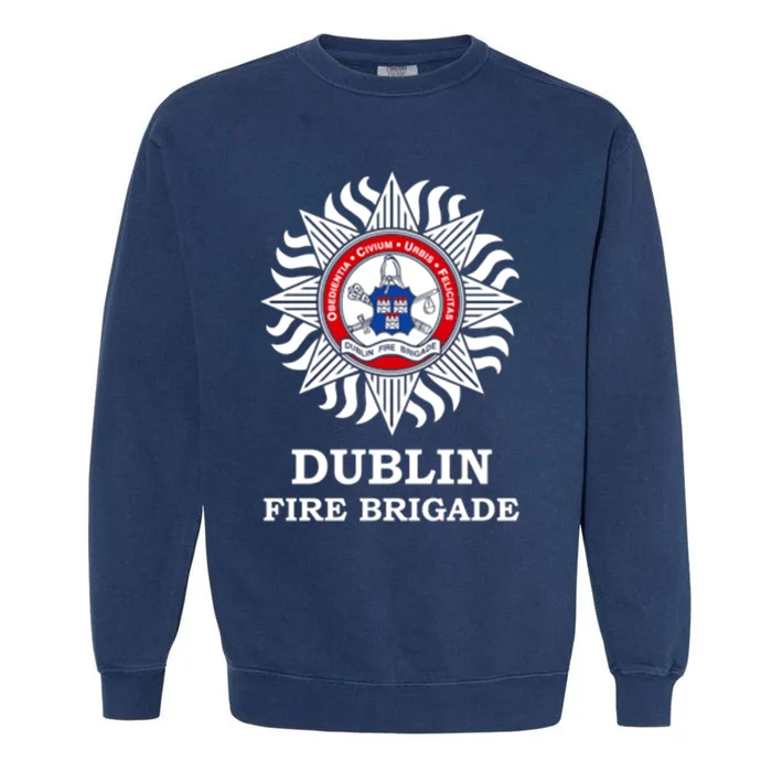 Dublin Fire Brigade Irish Firefighter Fire Departt Meaningful Gift Garment-Dyed Sweatshirt