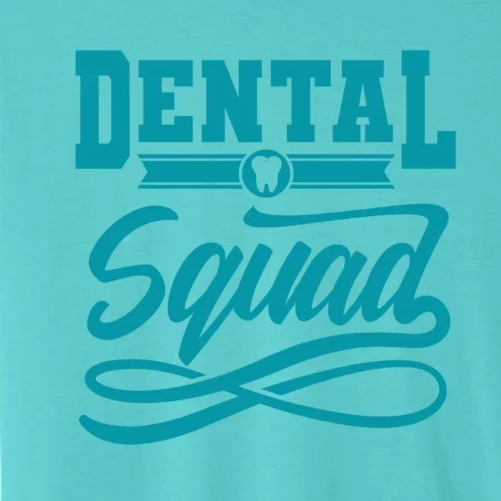 Dentist Funny Crew Dental Clinic Dental Squad Hygienist Gift ChromaSoft Performance T-Shirt