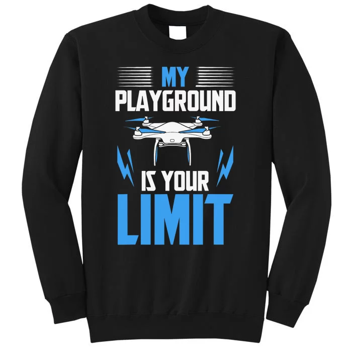 Drone FPV Copter Pilot Tall Sweatshirt