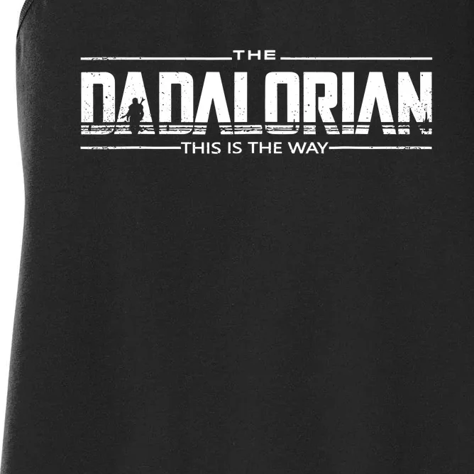 Dadalorian Fathers Day Dad Gift Idea Women's Racerback Tank