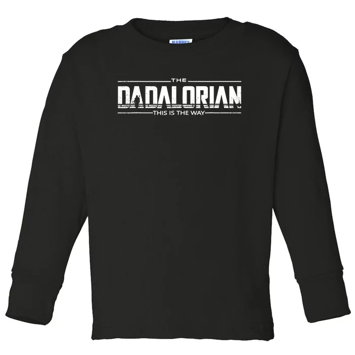 Dadalorian Fathers Day Dad Gift Idea Toddler Long Sleeve Shirt