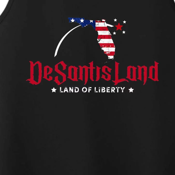 DeSantisLand Florida DeSantis Land Of Liberty DeSantisLand Performance Tank