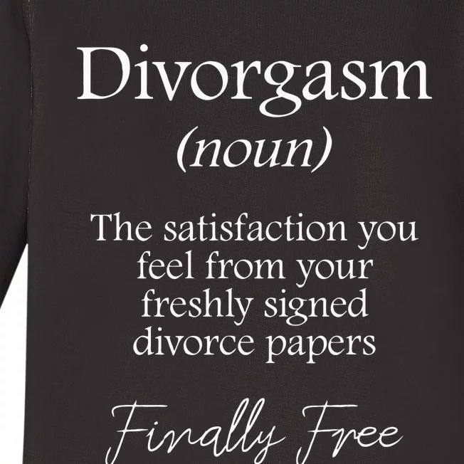 Divorgasm Funny Divorce Design & Party Gift Baby Long Sleeve Bodysuit