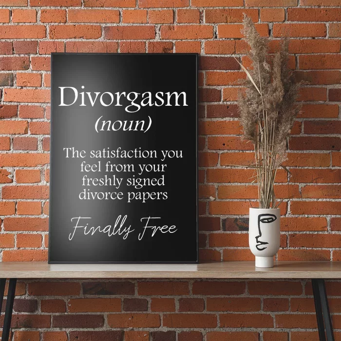 Divorgasm Funny Divorce Design & Party Gift Poster