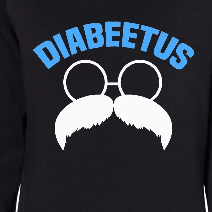 Diabeetus Funny Diabetes Awareness Diabetic Beard Womens California Wash Sweatshirt