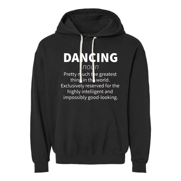 Dancing Funny Definition Girl Teen Women Dancer Gift Garment-Dyed Fleece Hoodie