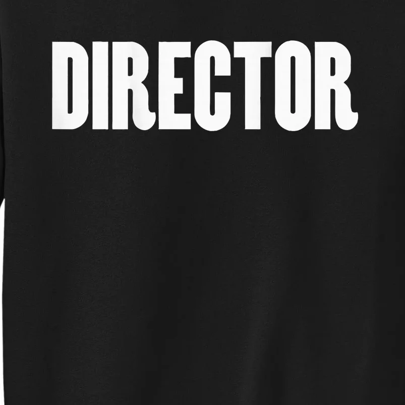 Director Filmmaker Sweatshirt