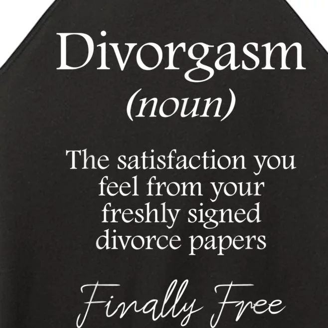 Divorgasm Funny Divorce Design & Party Women’s Perfect Tri Rocker Tank