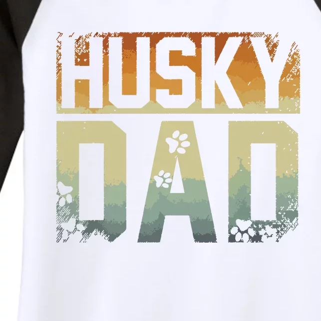 Daddy Fathers Day Pet Husky Dad Dog Lover Siberian Husky Women's Tri-Blend 3/4-Sleeve Raglan Shirt