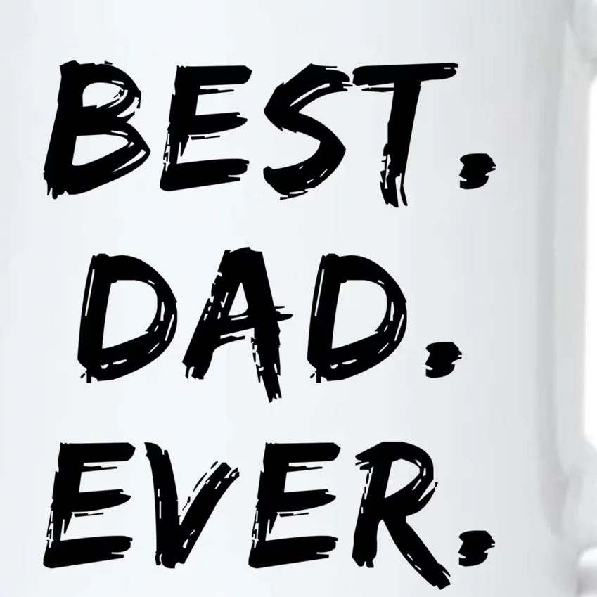 Dad Fathers Day Funny Gift Best Dad Ever Gift Black Color Changing Mug