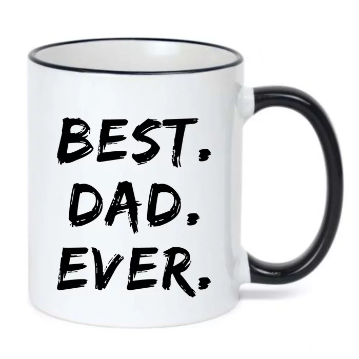 Dad Fathers Day Funny Gift Best Dad Ever Gift Black Color Changing Mug