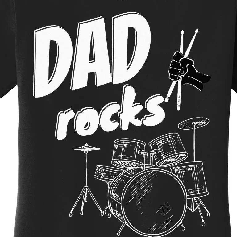 Dad Fathers Day Drum Kit Drums Music Gift Idea Women's T-Shirt