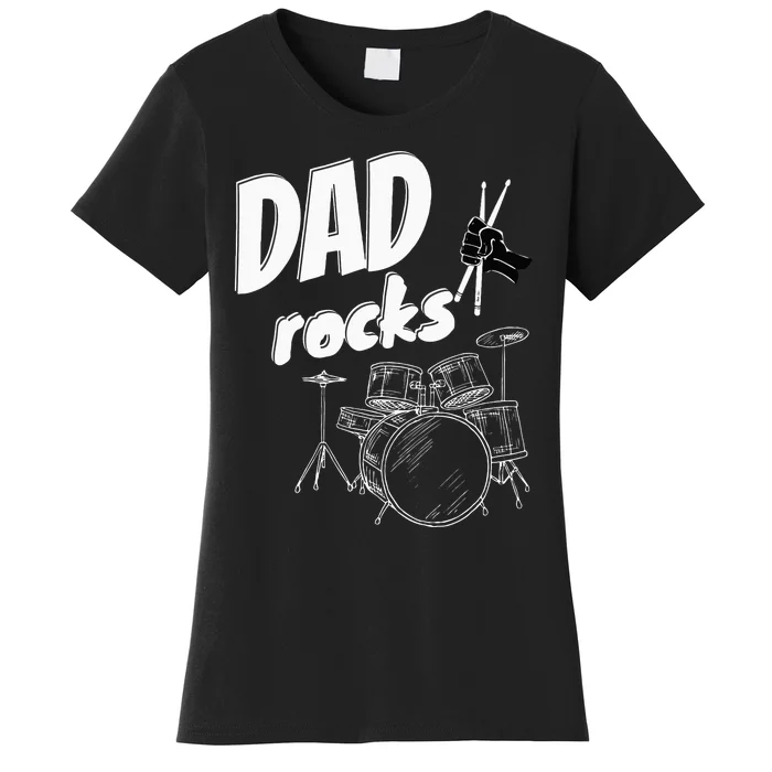 Dad Fathers Day Drum Kit Drums Music Gift Idea Women's T-Shirt