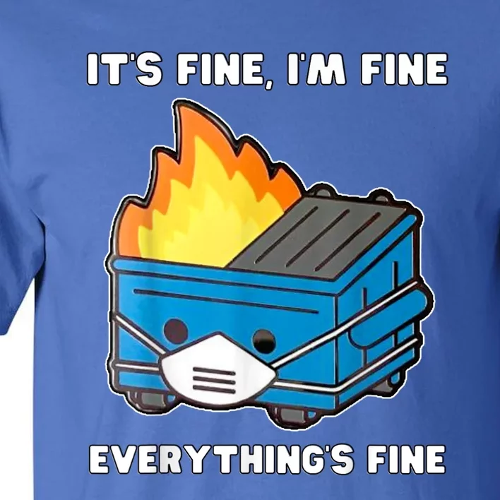 Dumpster Fire Tall T-Shirt